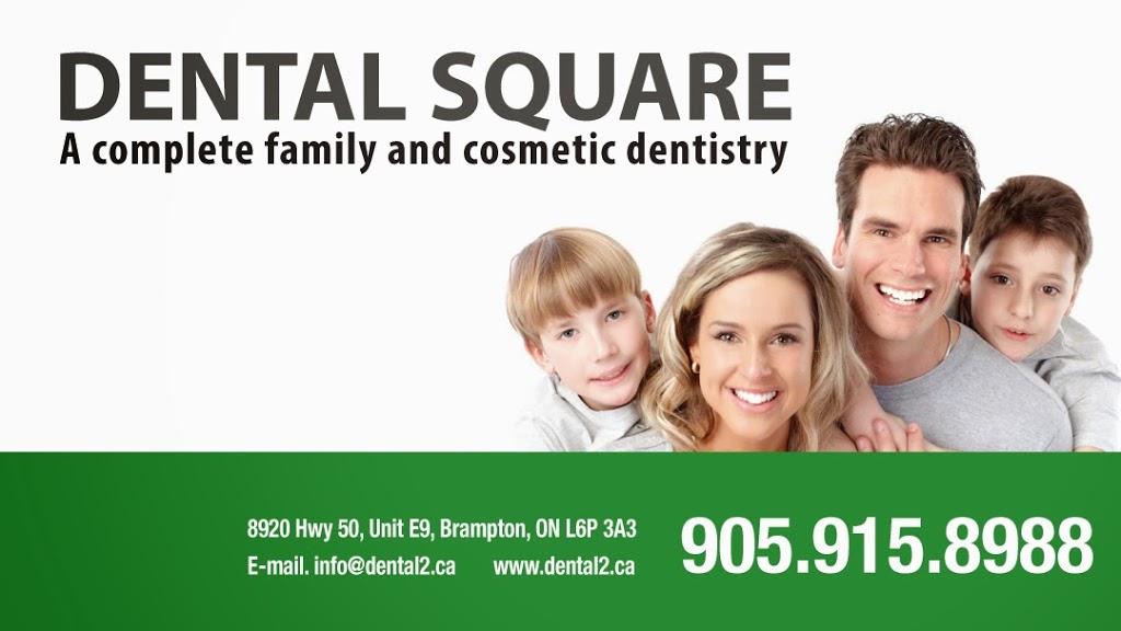 Dental Square | 8920 Hwy 50 e9, Brampton, ON L6P 3A3, Canada | Phone: (905) 915-8988