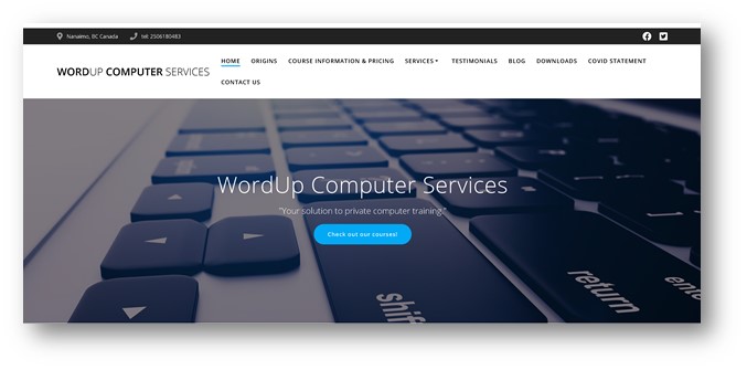 WordUp Computer Services | Box 427, 1801 Schafers Rd #14, Coombs, BC V0R 1M0, Canada | Phone: (778) 860-7272