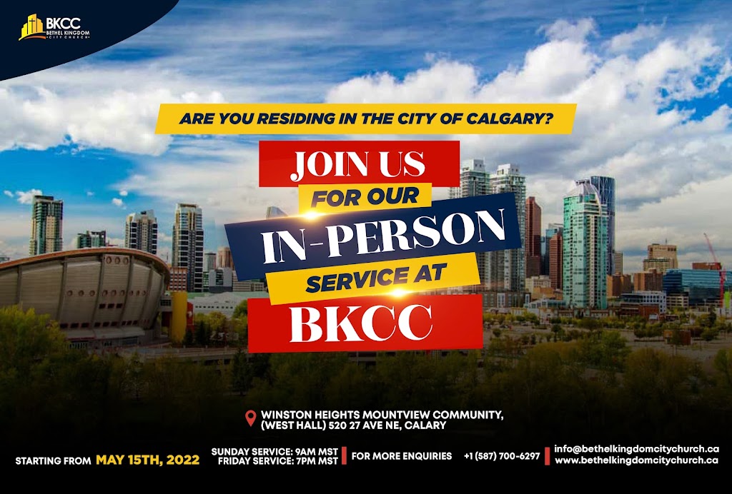 Bethel Kingdom City Church | Community 520, 27 Ave NE, Calgary, AB T2E 2A6, Canada | Phone: (587) 700-6297