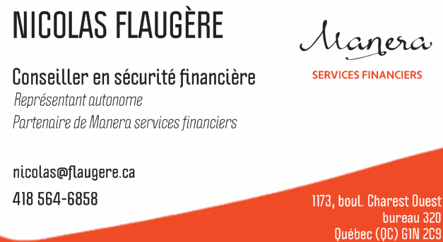 NICOLAS FLAUGERE Conseiller en sécurité financière | 1173 Boulevard Charest O bureau 320, Québec, QC G1N 2C9, Canada | Phone: (418) 564-6858