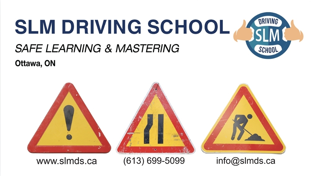 SLM DRIVING SCHOOL | 215 Hidden Meadow Ave, Ottawa, ON K1T 0C2, Canada | Phone: (613) 699-5099