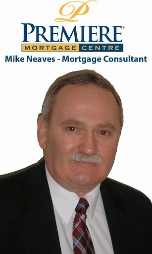 Mike Neaves - Premiere Mortgage Centre | 130 Olympiad Ave, Bridgewater, NS B4V 3Z4, Canada | Phone: (902) 543-4595