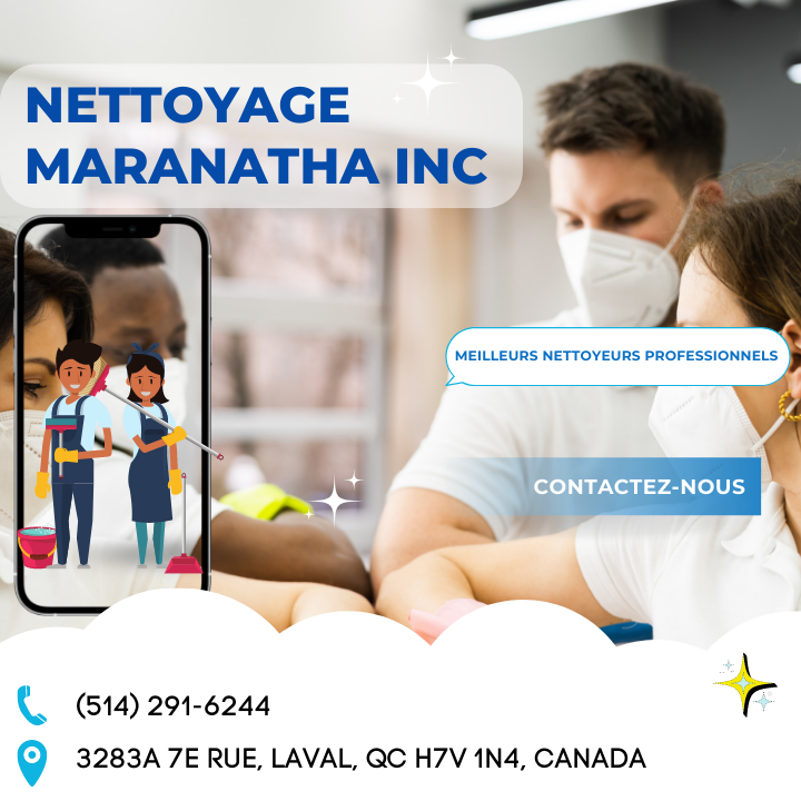 Nettoyage Maranatha Inc | 3283A 7e Rue, Laval, QC H7V 1N4, Canada | Phone: (514) 291-6244