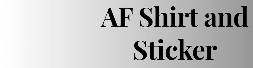 AF Shirt and Sticker | 11631 168 Ave NW, Edmonton, AB T5X 6K2, Canada | Phone: (780) 473-6242