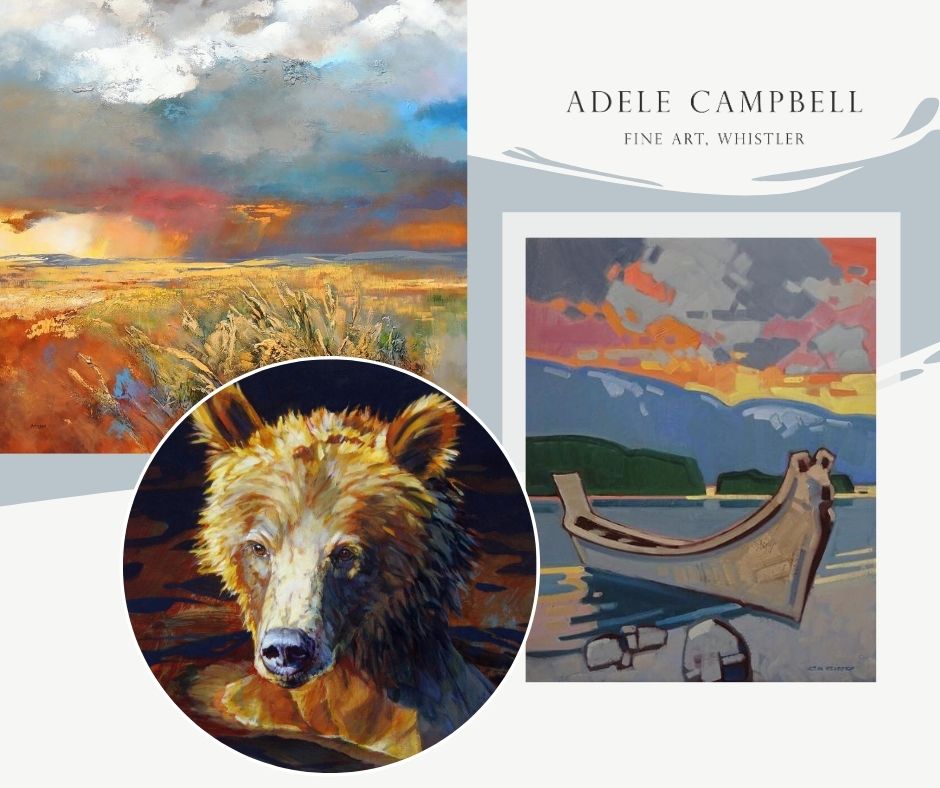 Adele Campbell Fine Art Gallery | 4090 Whistler Way #109, Whistler, BC V8E 1J3, Canada | Phone: (604) 938-0887