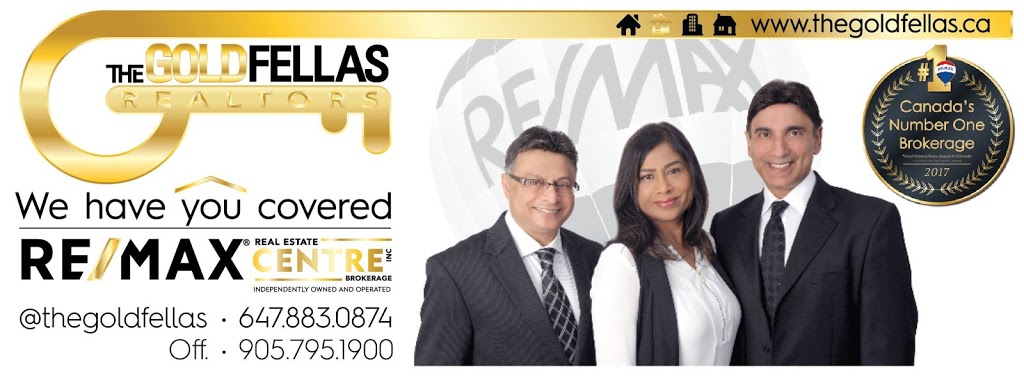 The GoldFellas - RE/MAX | 7070 St Barbara Blvd, Mississauga, ON L5W 0E6, Canada | Phone: (416) 389-8019