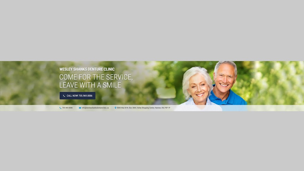 Wesley Shanks Denture Clinic | Hanmer Valley Shopping Centre - 5085 Old Hwy 69 N, Hanmer, ON P3P 1P7, Canada | Phone: (705) 969-8086