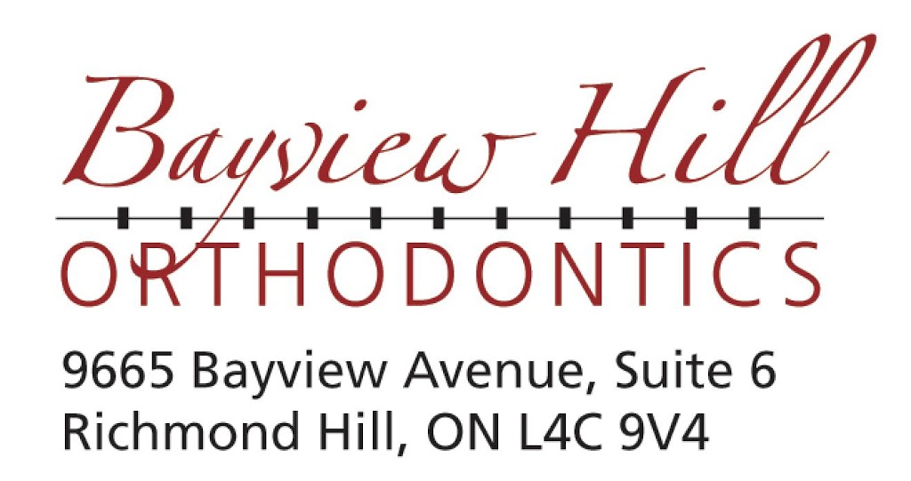 Bayview Hill Orthodontics | 9665 Bayview Ave #6, Richmond Hill, ON L4C 9V4, Canada | Phone: (905) 237-6453