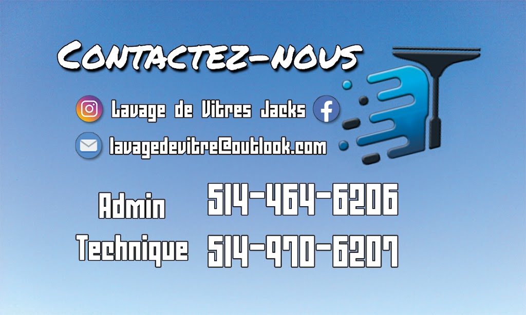Lavage De Vitres Jacks | 3310 Bd Mountainview #5, Longueuil, QC J3Y 5N5, Canada | Phone: (514) 970-6207