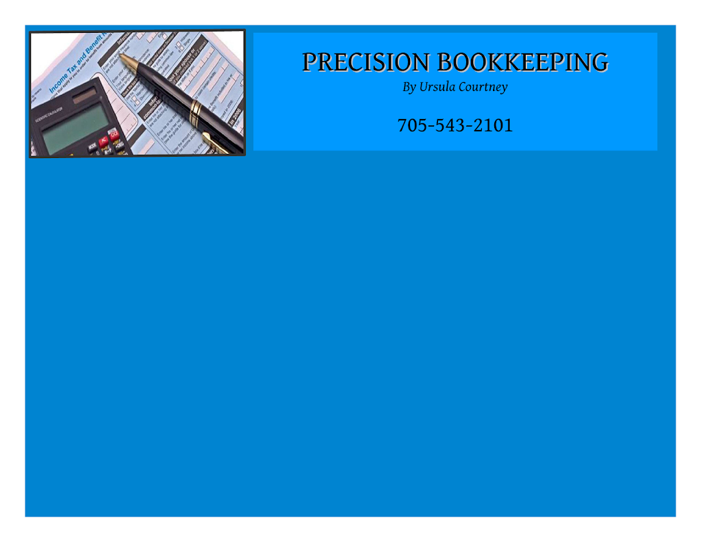 Precision Bookkeeping | 53 Jephson St, Victoria Harbour, ON L0K 2A0, Canada | Phone: (705) 702-1856