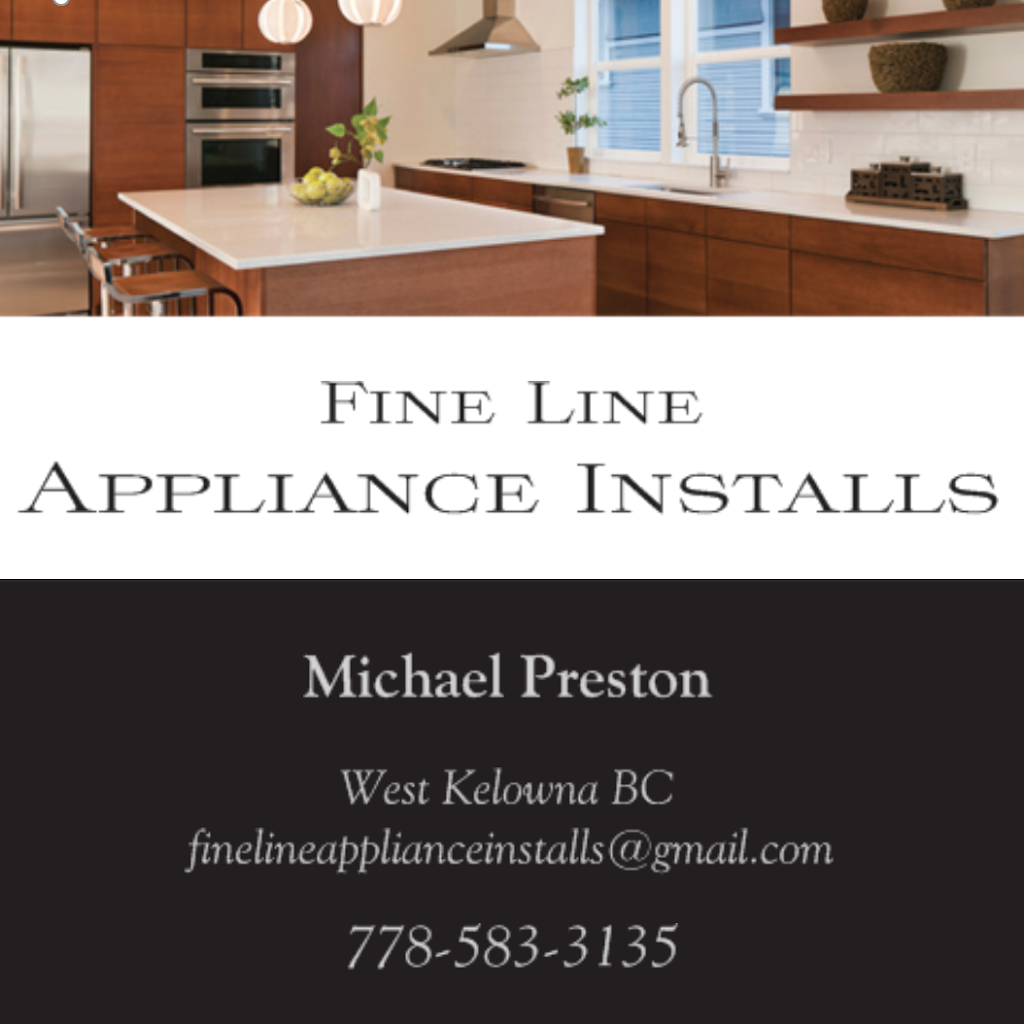 Fine Line Appliance Installs | 1638 Westlake Rd, West Kelowna, BC V1Z 2X9, Canada | Phone: (778) 583-3135