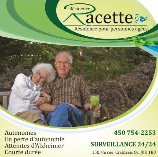 Residence Racette | 150 8e Rue, Crabtree, QC J0K 1B0, Canada | Phone: (450) 754-2253