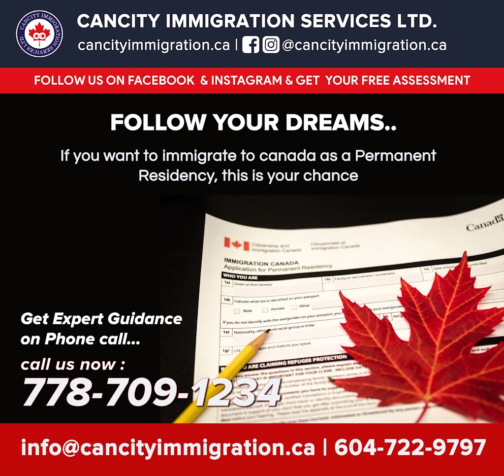 CANCITY IMMIGRATION SERVICES LTD | 15078 72 Ave, Surrey, BC V3S 2G2, Canada | Phone: (778) 709-1234