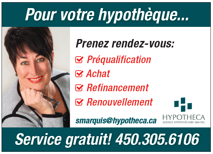 HYPOTHECA, Sylvie Marquis | 380A Rue Principale, Granby, QC J2G 2W6, Canada | Phone: (450) 305-6106