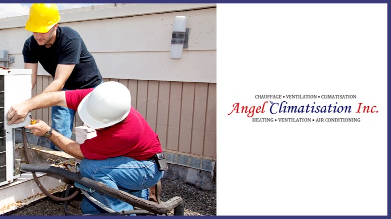 Angel Climatisation Inc. | 5229 Rue Perron, Pierrefonds-Roxboro, QC H8Z 2J9, Canada | Phone: (514) 515-5557