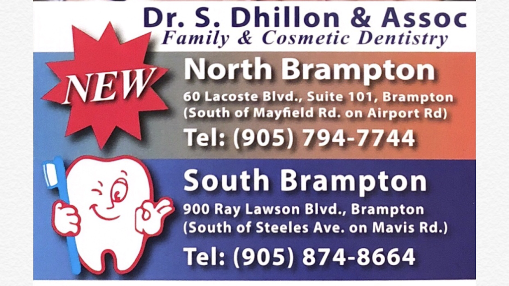 Dr. S. Dhillon & Associates Dental Office | 900 Ray Lawson Blvd #4, Brampton, ON L6Y 5H7, Canada | Phone: (905) 874-8664