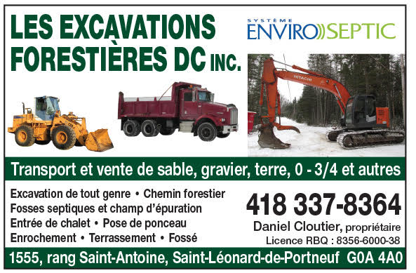 Les Excavations Forestieres Dc inc | 1555 Rang St Antoine, Saint-Léonard-de-Portneuf, QC G0A 4A0, Canada | Phone: (418) 337-8364