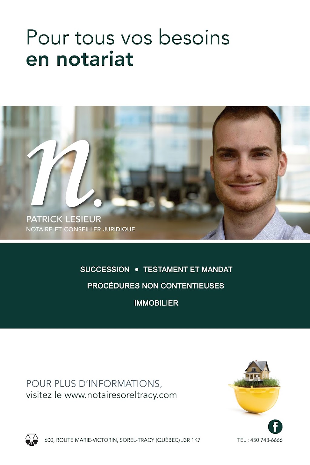 Patrick Lesieur, notaire et conseiller juridique | 600 Rte Marie-Victorin Local 201, Sorel-Tracy, QC J3R 1K7, Canada | Phone: (450) 743-6666