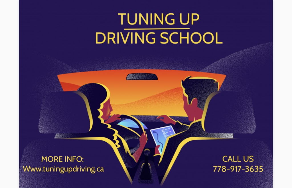 Tuning Up Driving School Ltd. | 8651 141b St, Surrey, BC V3W 0S3, Canada | Phone: (778) 917-3635
