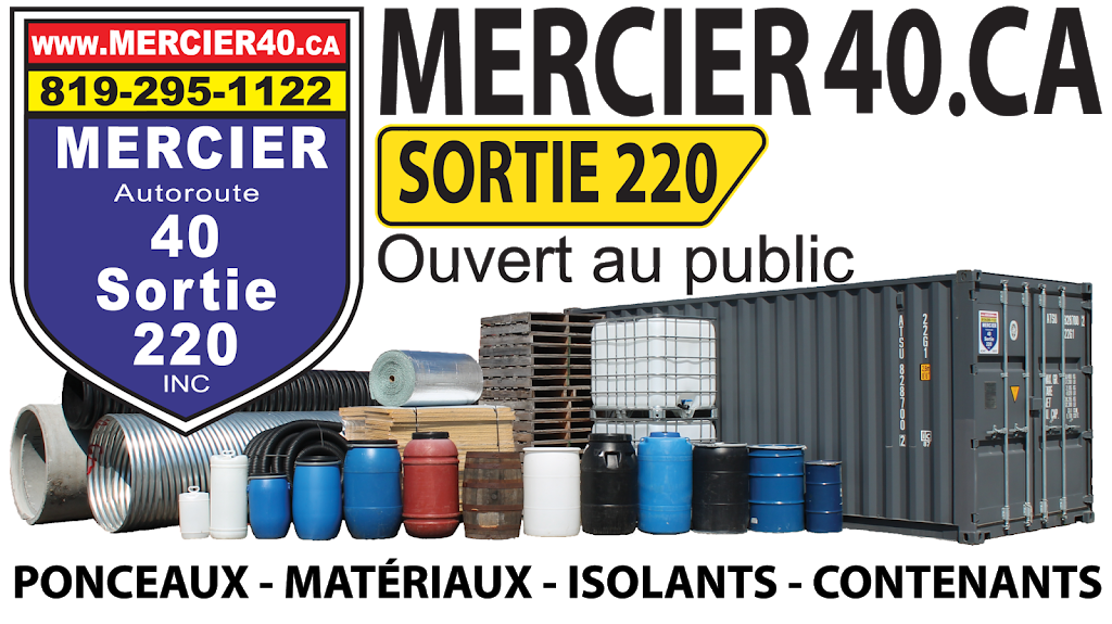 Mercier Highway 40 exit 220 inc. | 1220 Boulevard de la Visitation, Champlain, QC G0X 1C0, Canada | Phone: (819) 295-1122