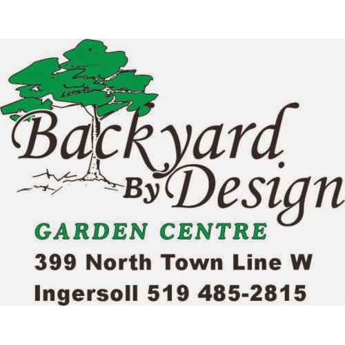 Backyard By Design Garden Centre | 399 North Town Line W, Ingersoll, ON N5C 3J6, Canada | Phone: (519) 485-2815