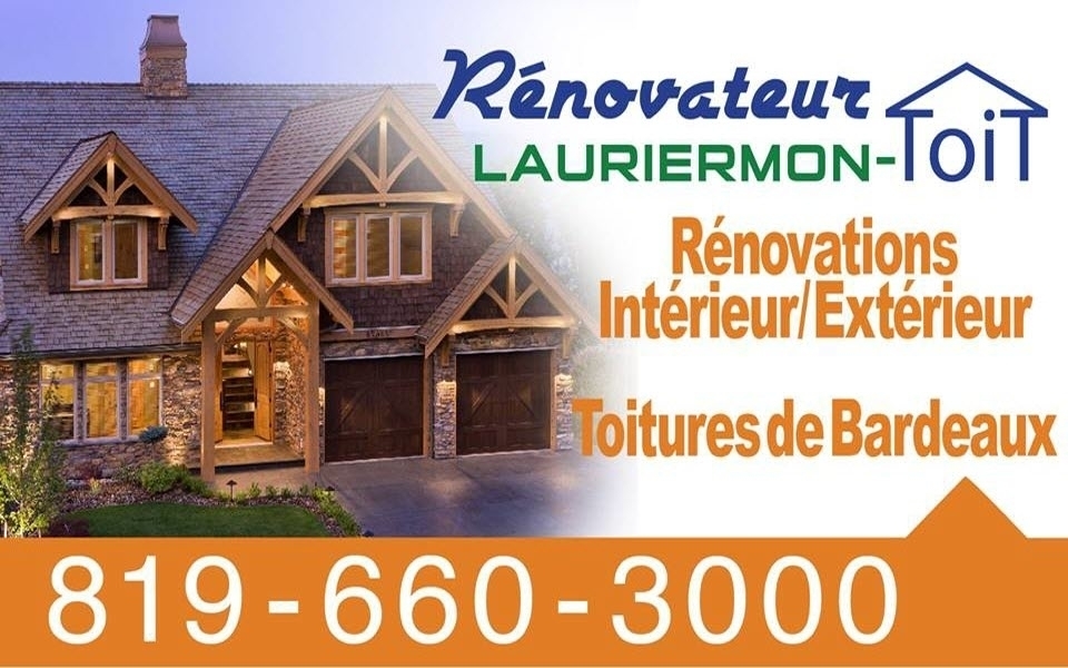 Rénovateur Lauriermon-Toit | 251 Rue Éléodore-Langevin, Mont-Laurier, QC J9L 0C8, Canada | Phone: (819) 660-3000