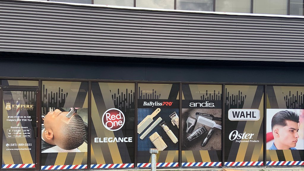 Empire Barber Supply | 2750 22 St NE #105, Calgary, AB T2E 7L9, Canada | Phone: (587) 889-2551