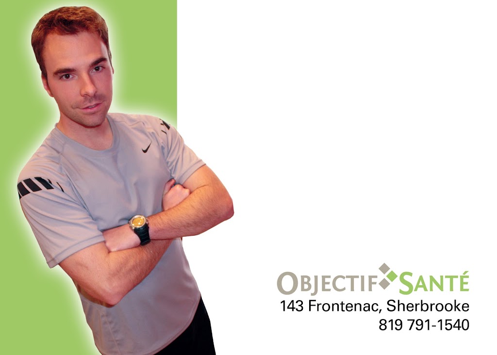 Objectif santé | 1271 Rue King E, Sherbrooke, QC J1G 1E6, Canada | Phone: (819) 791-1540