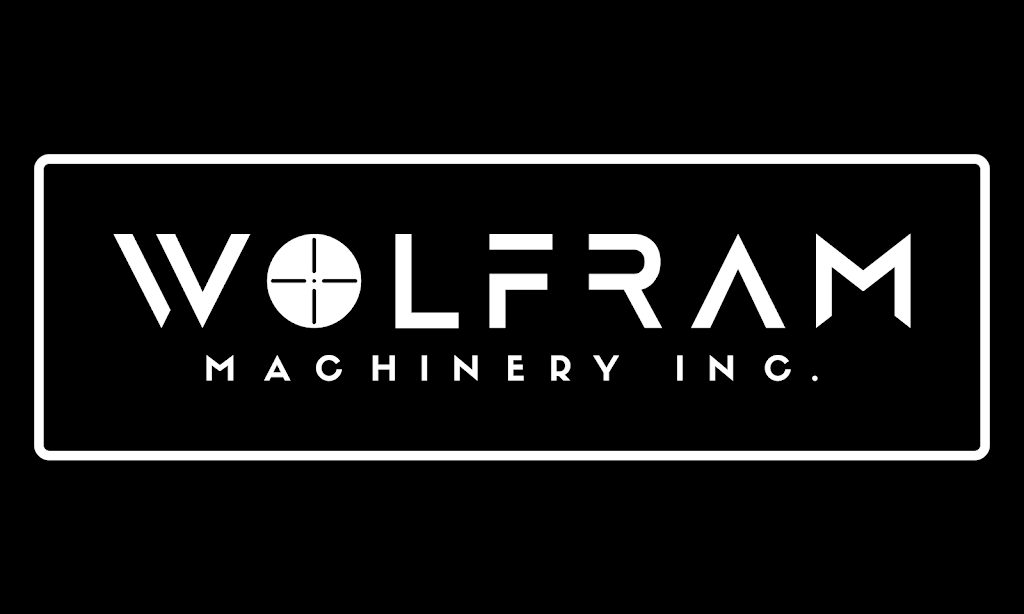 WOLFRAM Machinery Inc. | 7650 Morrow Rd, Agassiz, BC V0M 1A2, Canada | Phone: (604) 796-2252