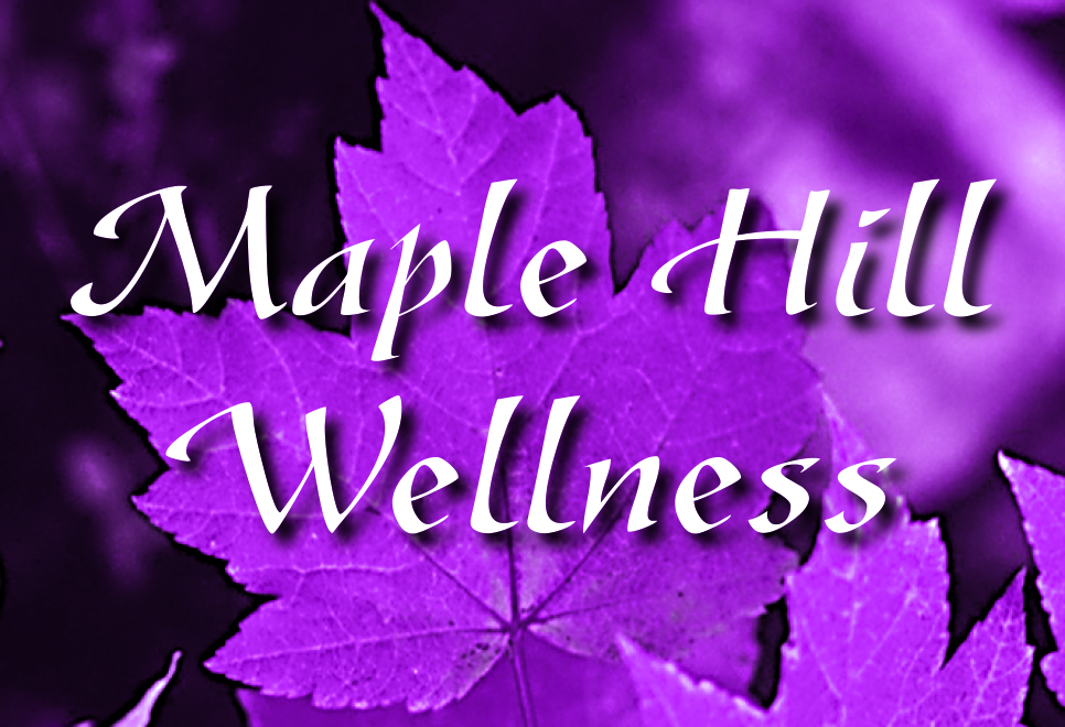 Maple Hill Wellness | 2665 Derry Road West, RR3, Campbellville, ON L0P 1B0, Canada | Phone: (905) 466-1643