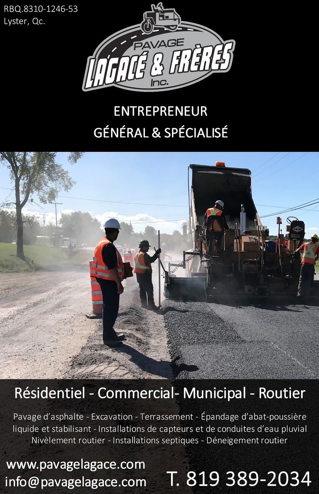 Pavage Lagace & Freres | 122 Rue Saint Pierre, Lyster, QC G0S 1V0, Canada | Phone: (819) 389-2034