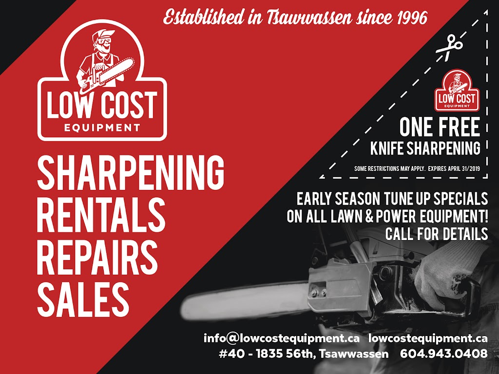 Low Cost Equipment - Rental, Repairs, Sales, Sharpening | 1835 56 St Unit 40, Delta, BC V4L 2M1, Canada | Phone: (604) 943-0408