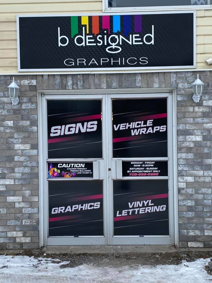 b designed GRAPHICS - SIGNS | 4306 Hwy 7, Norwood, ON K0L 2V0, Canada | Phone: (705) 639-5655