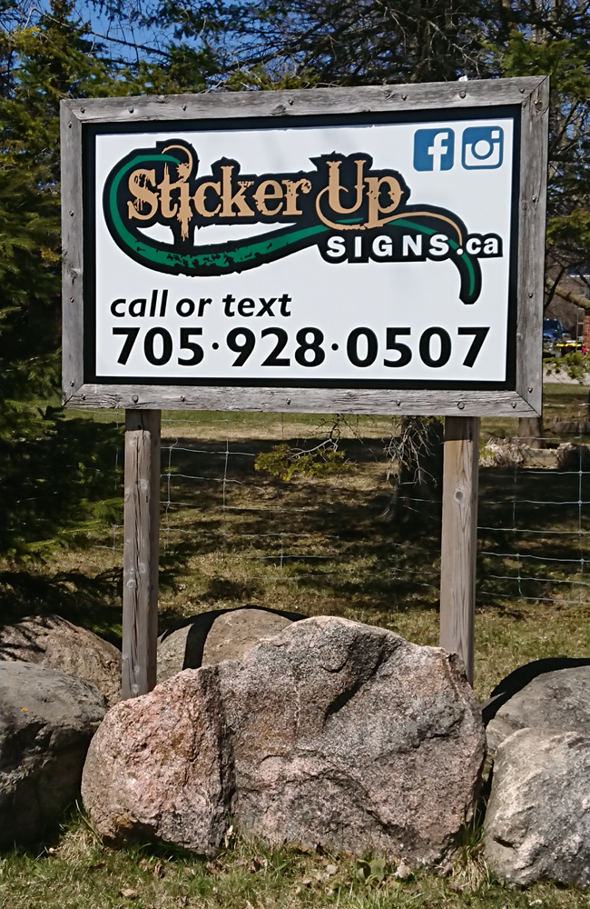 Sticker Up Signs | 327 Hwy 7, Oakwood, ON K0M 2M0, Canada | Phone: (705) 928-0507