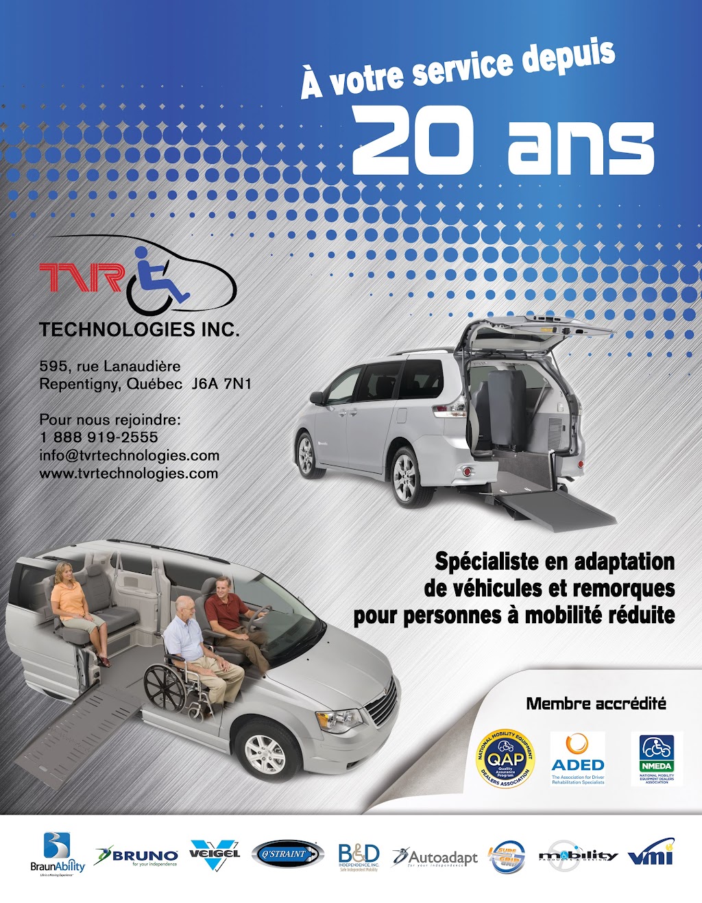 TVR Technologies Inc | 20 R. des Metiers, Lavaltrie, QC J5T 3L3, Canada | Phone: (450) 582-2555