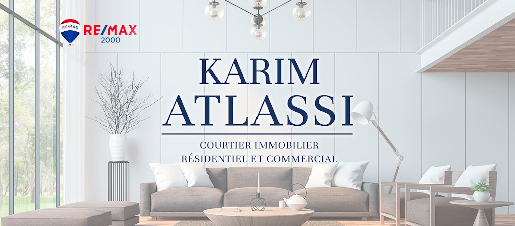 Karim Atlassi - Courtier immobilier Laval | 830 Bd du Curé-Labelle, Laval, QC H7V 2V3, Canada | Phone: (514) 787-0113