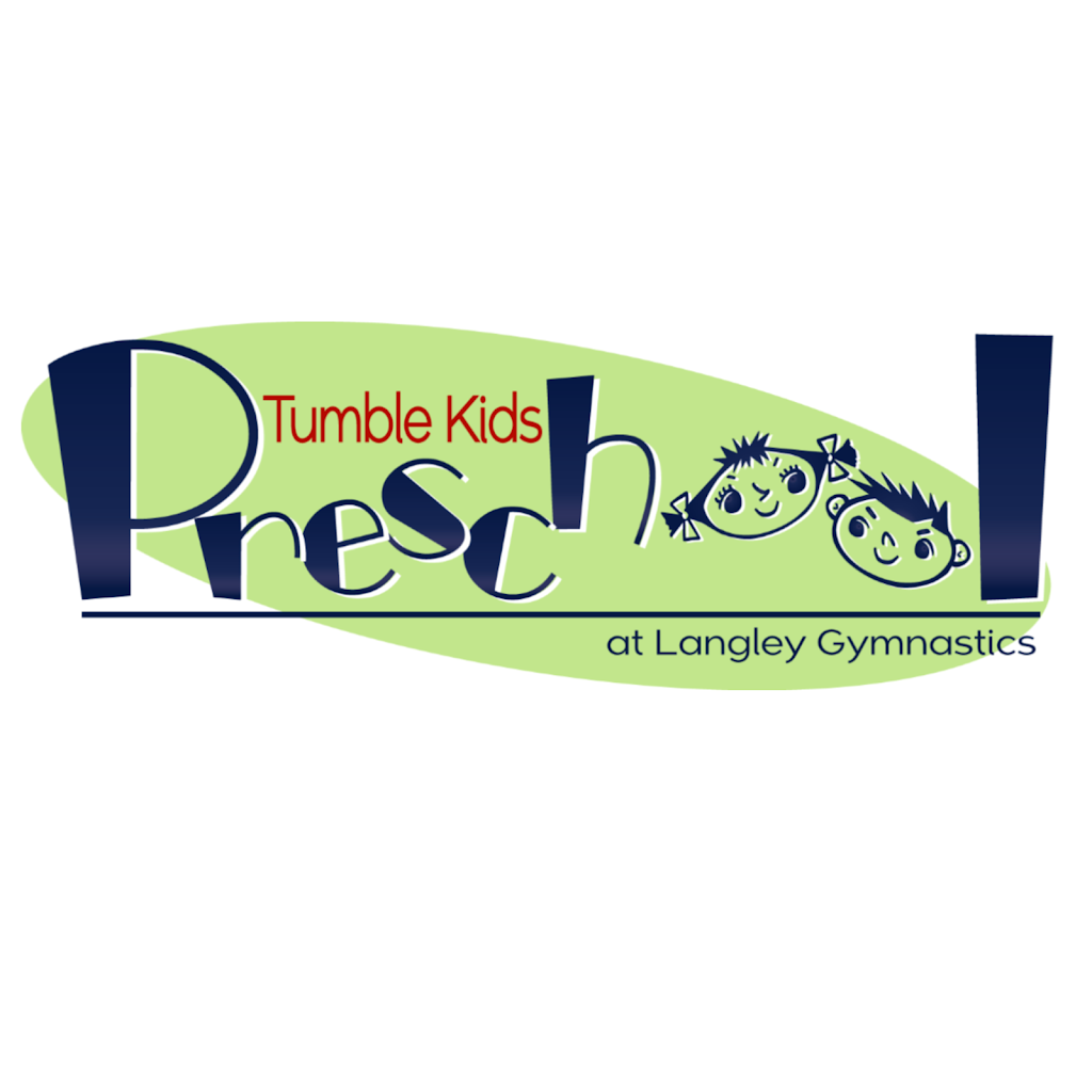 Tumble Kids Preschool | 7888 200 St, Langley City, BC V2Y 3J4, Canada | Phone: (604) 455-8848
