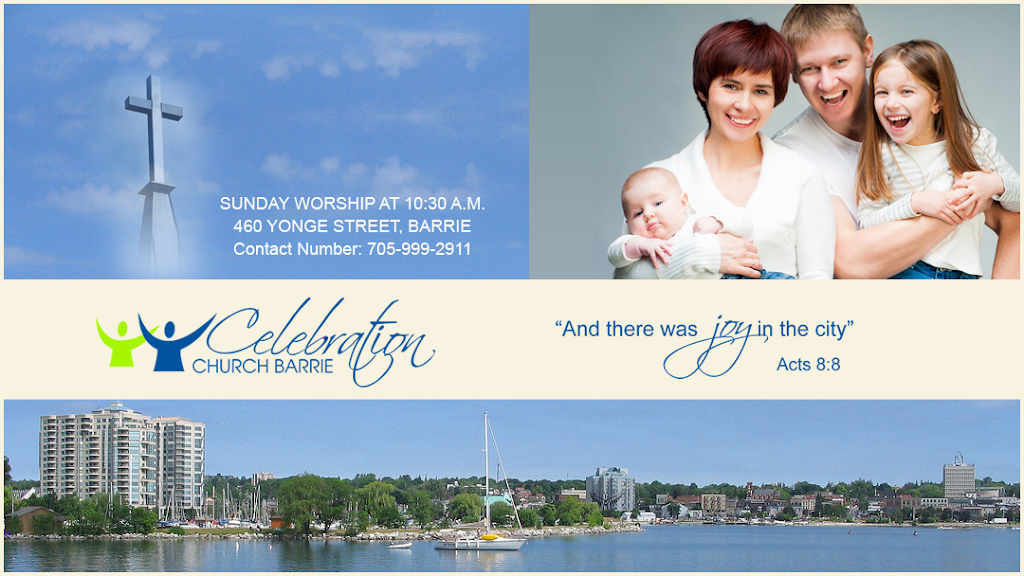 Celebration Church Barrie | 460 Yonge St, Barrie, ON L4N 4E2, Canada | Phone: (705) 999-2911