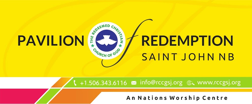 RCCG Pavilion of Redemption | 603 Loch Lomond Rd, Saint John, NB E2J 1Y8, Canada | Phone: (506) 343-6116