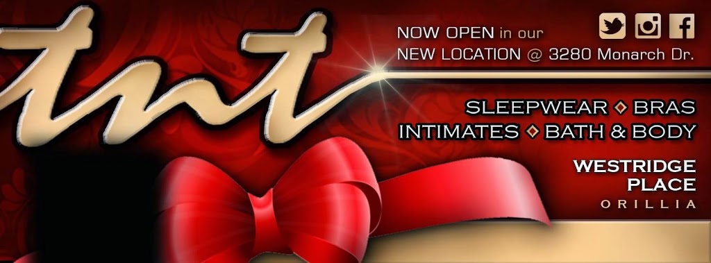 tnt Fine Lingerie & Bra Boutique | 3280 Monarch Dr #3, Orillia, ON L3V 8A2, Canada | Phone: (705) 325-9555