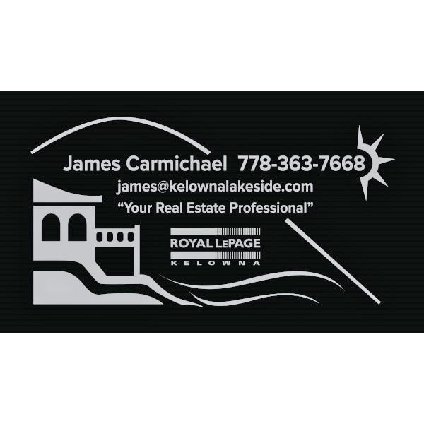James Carmichael, Realtor® | 11-2475 Dobbin Rd, West Kelowna, BC V4T 2E9, Canada | Phone: (778) 363-7668