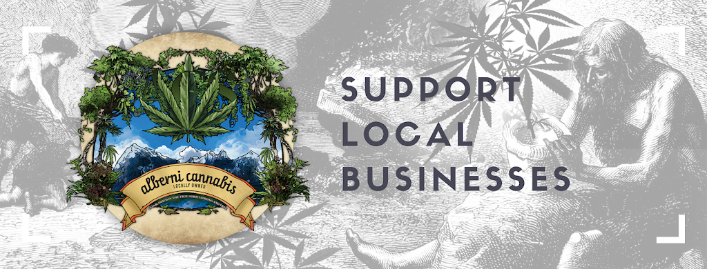 Alberni Cannabis | 3805 Redford St #51, Port Alberni, BC V9Y 3S1, Canada | Phone: (250) 730-2272