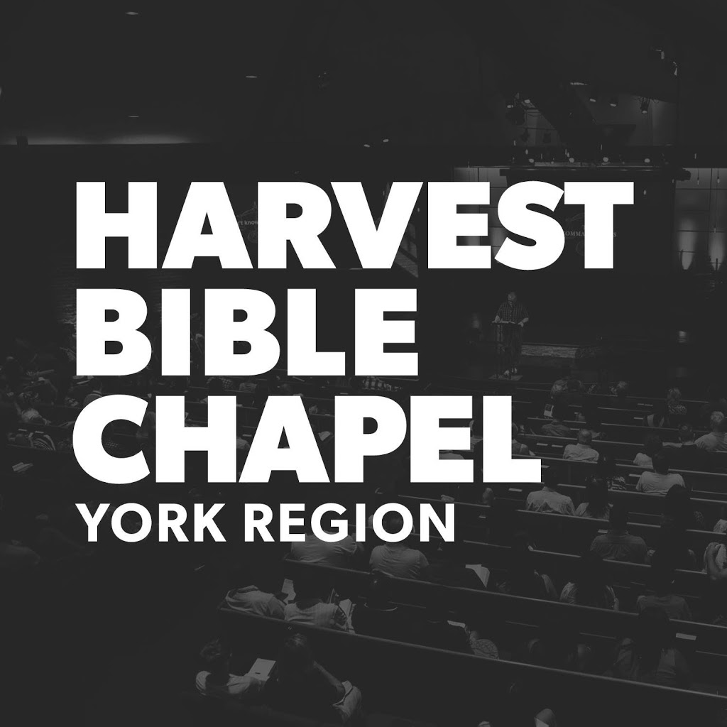 Harvest Bible Chapel York Region | 8176 McCowan Rd, Markham, ON L3P 3J3, Canada | Phone: (905) 475-7695