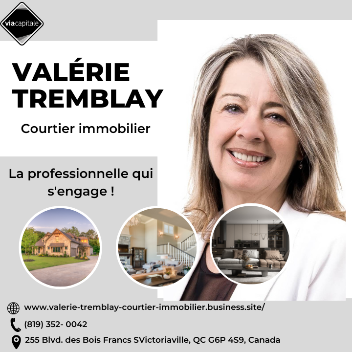 Valérie Tremblay Courtier Immobilier 255 Blvd Des Bois Francs S