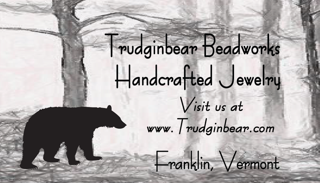 Trudginbear Beadworks | Franklin, VT 05457, USA