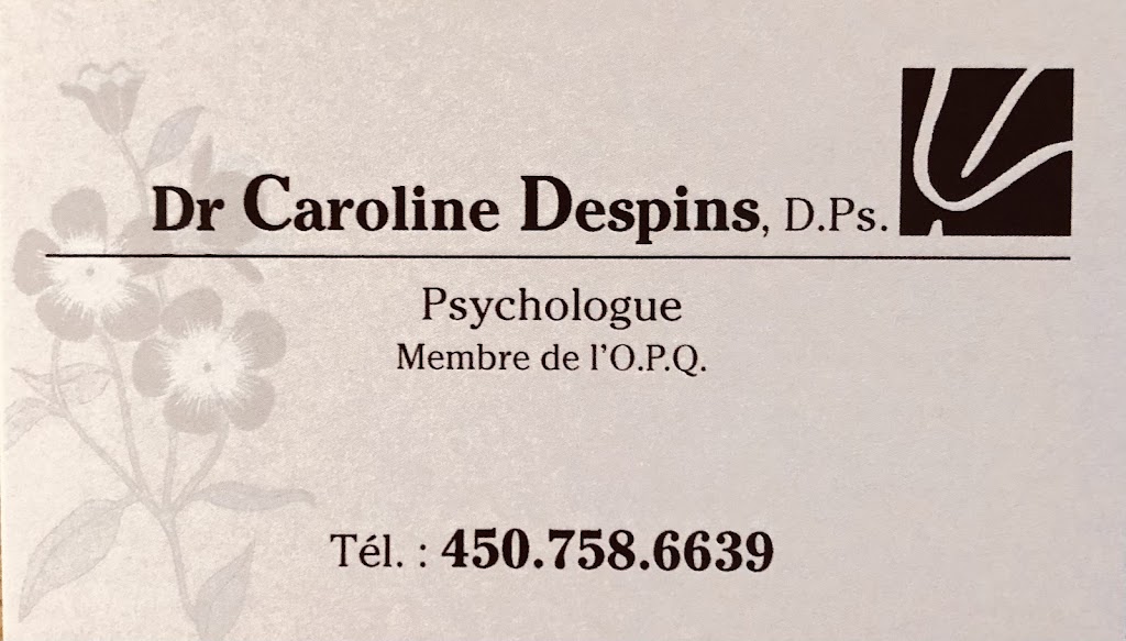 Dre. Caroline Despins, Psychologue | 22 Av. Monetta, Notre-Dame-des-Prairies, QC J6E 1A9, Canada | Phone: (450) 758-6639