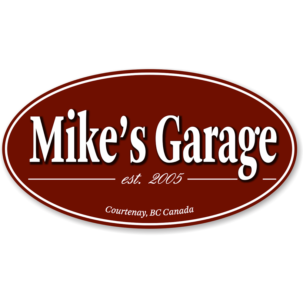 Mikes Garage | 299 Powerhouse Rd, Courtenay, BC V9N 9L1, Canada | Phone: (250) 650-9988