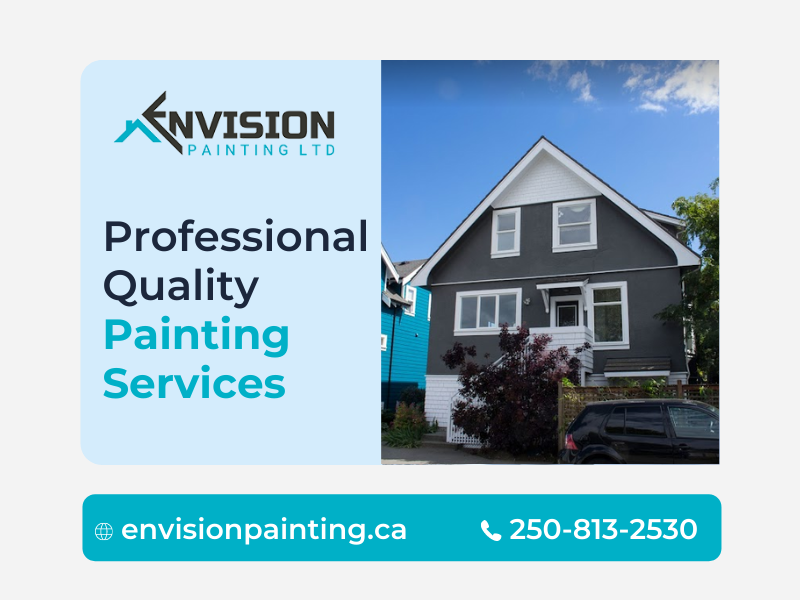 Envision Painting Ltd. - Painters Victoria BC | 3375 Whittier Ave #207, Victoria, BC V8Z 3R1, Canada | Phone: (250) 813-2530