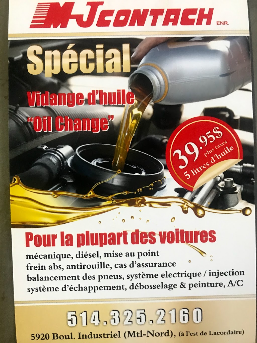Garage MJ Contach | 5920 Bd Industriel, Montréal-Nord, QC H1G 3J2, Canada | Phone: (514) 325-2160