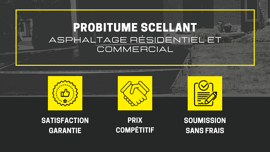 Probitume Scellant | 6 Rang de st-norbert #32, Saint-Norbert-dArthabaska, QC G0P 1B0, Canada | Phone: (819) 350-1126